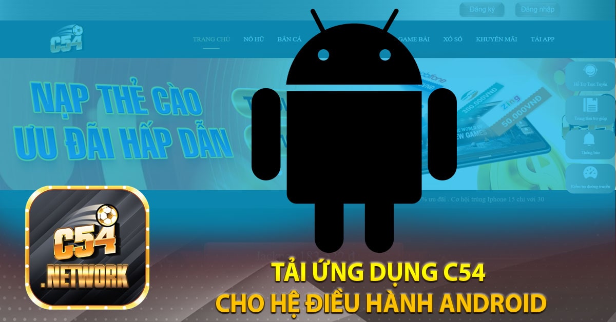 Tải ứng dụng C54 cho hệ điều hành Android